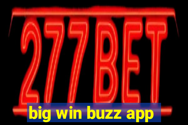 big win buzz app